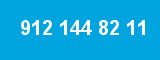 912 144 82 11 912 144 82 11